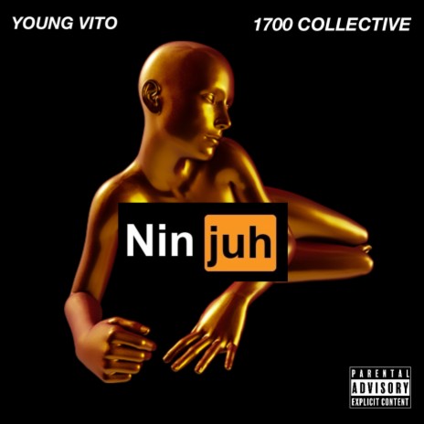 NINJUH ft. Young Vito | Boomplay Music