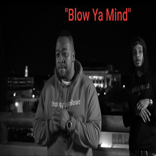 Blow Ya Mind