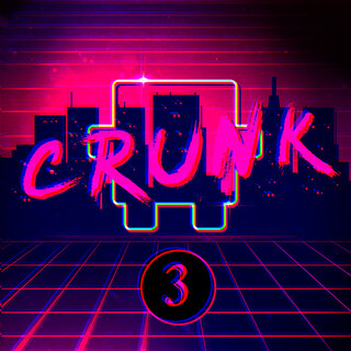 Crunk, Vol. 3