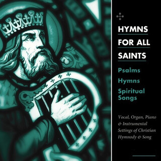 Hymns for All Saints