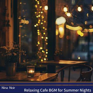 Relaxing Cafe Bgm for Summer Nights