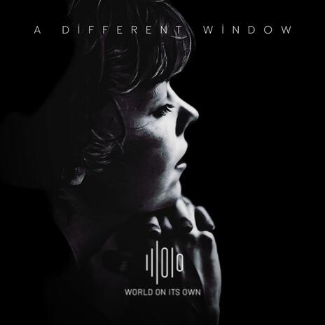 A Different Window | Boomplay Music