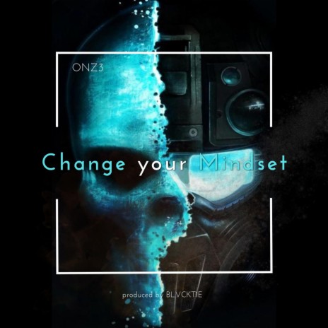 Change your mindset | Boomplay Music