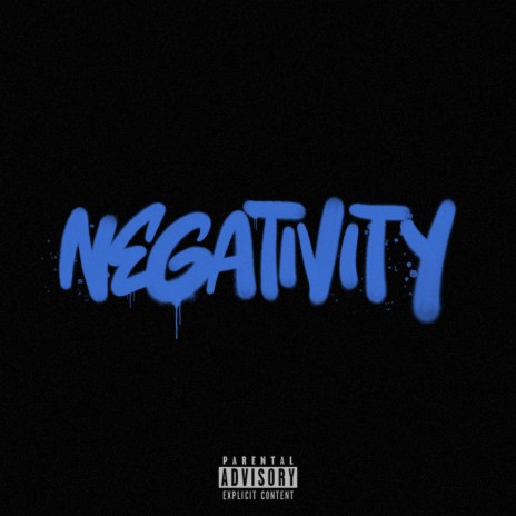 Negativity | Boomplay Music