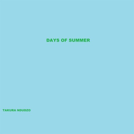 Days of Summer | Boomplay Music