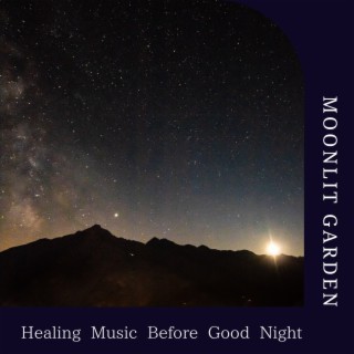 Healing Music Before Good Night