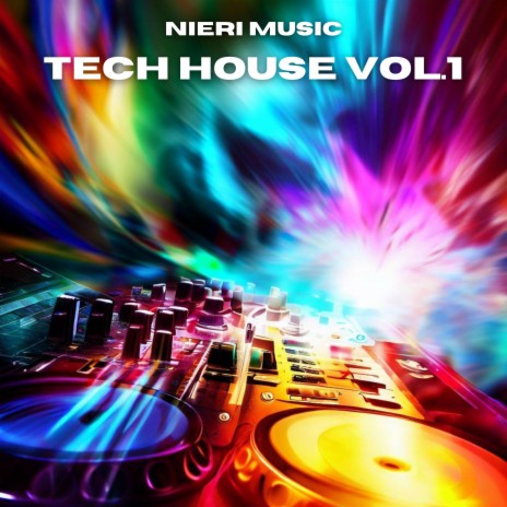 Tech House, Vol. 1 (Special Version) | Boomplay Music