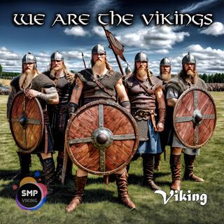 We Are The Vikings