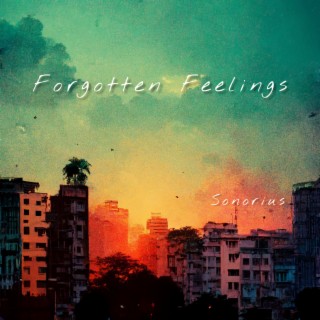 Forgotten Feelings