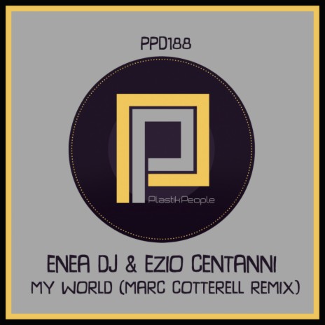 My World (Marc Cotterell Remix) ft. Ezio Centanni | Boomplay Music
