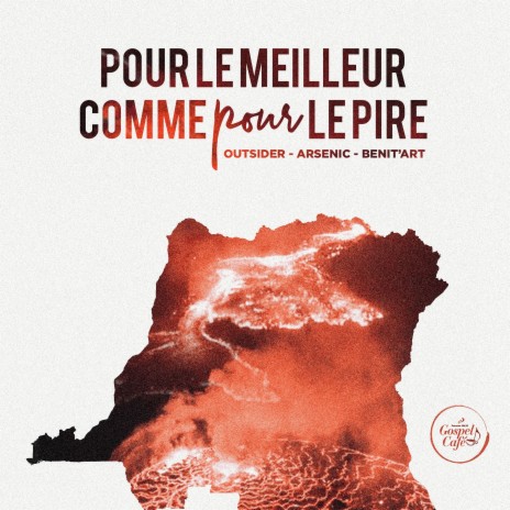 Pour le meilleur comme pour le pire ft. Outsider Nathan & Benit'art | Boomplay Music