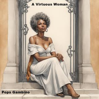 A Virtuous Woman lyrics | Boomplay Music