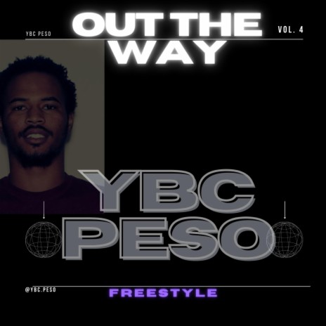 Out The Way (Freestyle) | Boomplay Music