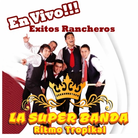 Lujoso embrague historia La Super Banda Ritmo Tropikal - La Roncona / Ha Salido la Luna En Vivo Mix  (En vivo) MP3 Download & Lyrics | Boomplay