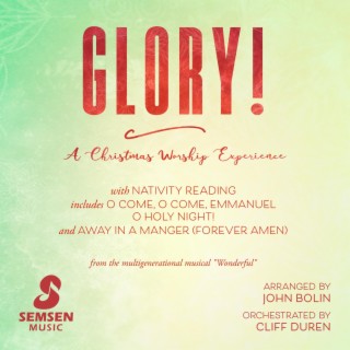 Glory! A Christmas Worship Experience