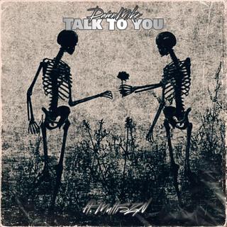 Talk To You