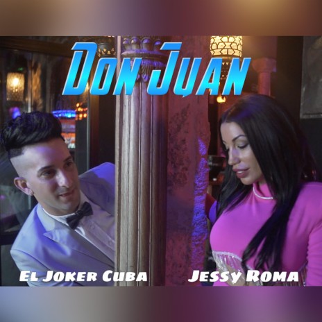 Don Juan ft. Jessy Roma | Boomplay Music