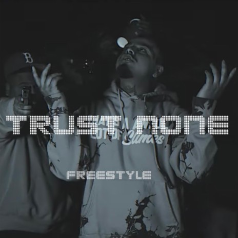 Trust None | Boomplay Music