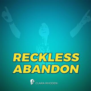 Reckless Abandon lyrics | Boomplay Music