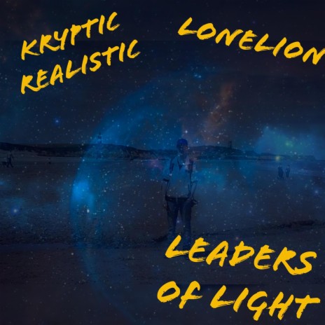Leaders of light ft. Lonelion | Boomplay Music