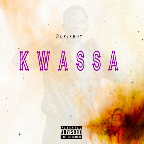 Kwassa | Boomplay Music