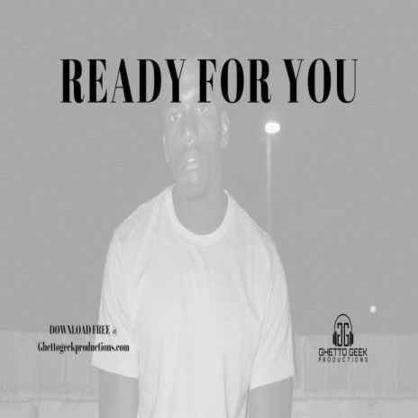 Ready For You | Boomplay Music