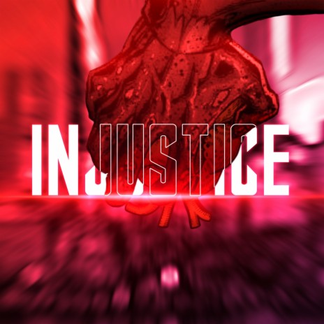 Injustice | Boomplay Music