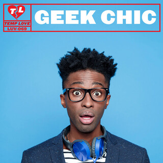 Geek Chic