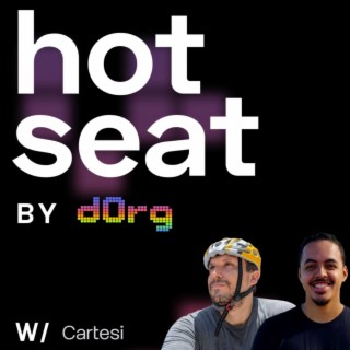 dOrg Hot Seat Podcast | EP 19 ft. Cartesi