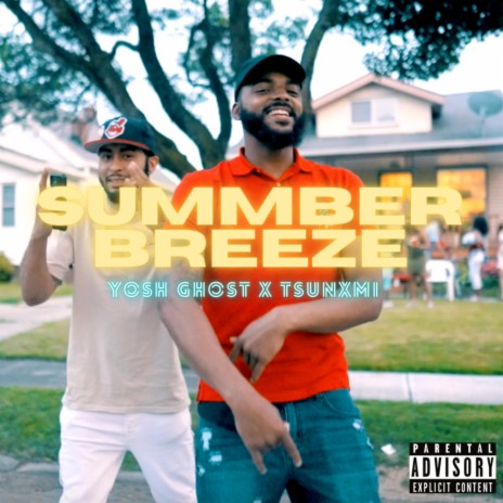 Summer Breeze (feat. Tsunxmi) | Boomplay Music