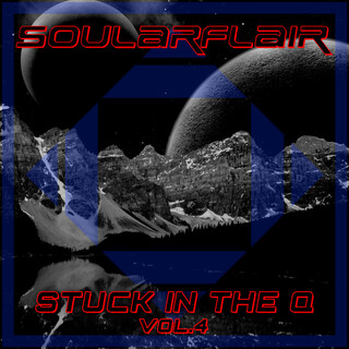 Stuck In The Q Vol, 4