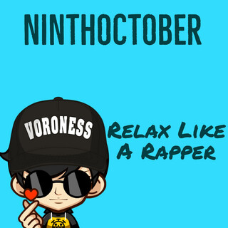 Relax Like a Rapper