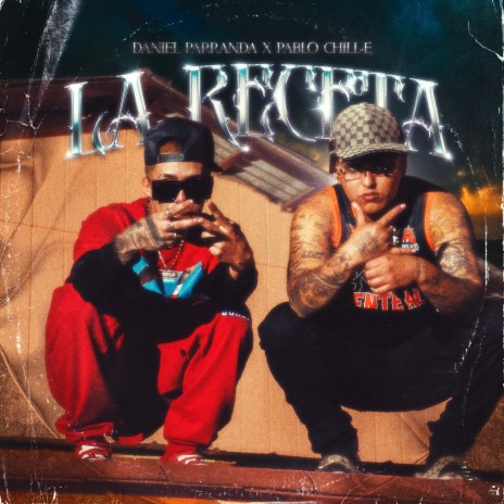 La Receta ft. Pablo Chill-E | Boomplay Music