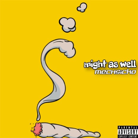 might as well | Boomplay Music
