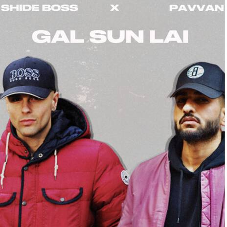 Gal Sun Lai ft. Pavvan | Boomplay Music