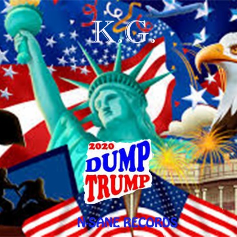 Dump Trump 2020 | Boomplay Music