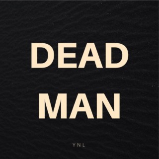 Dead Man lyrics | Boomplay Music