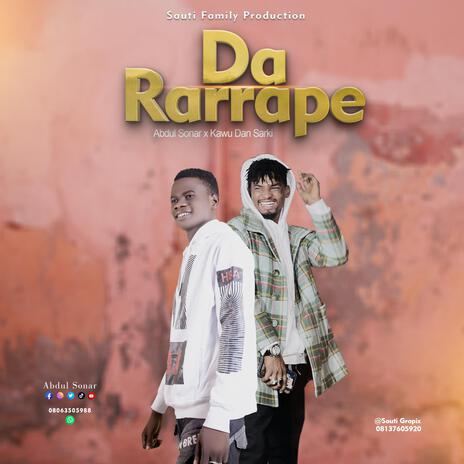 Da Rarrafe ft. Kawu Dan Sarki | Boomplay Music