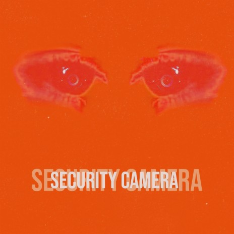 Security Camera | Boomplay Music