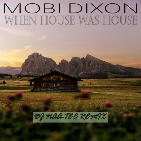 When House Was House (Remix) ft. Mariechan & Jnr SA | Boomplay Music