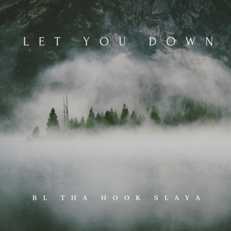 Let You Down