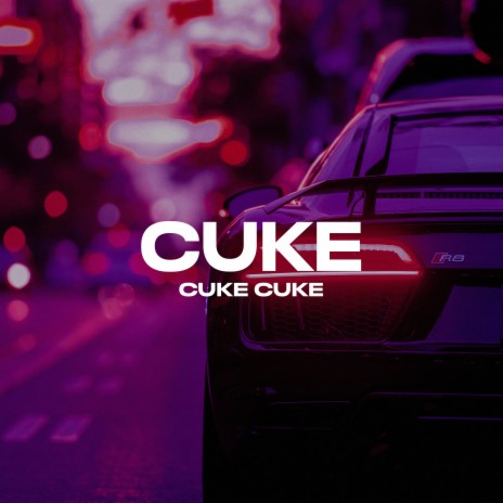 Cuke Cuke | Boomplay Music