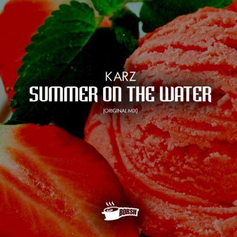 Summer On The Water (Original Mix) | Boomplay Music