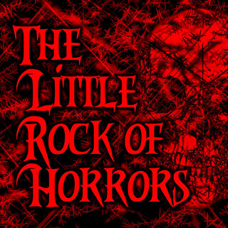 The Little Rock of Horrors