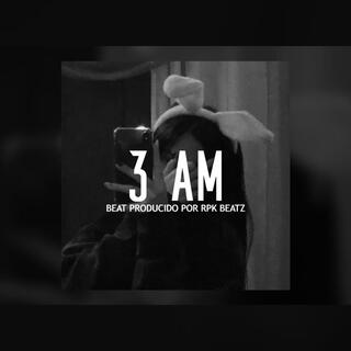 3 AM (Base De Rap Jazz)