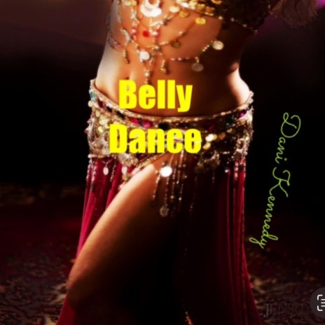 Belly Dance (Radio Edit) | Boomplay Music