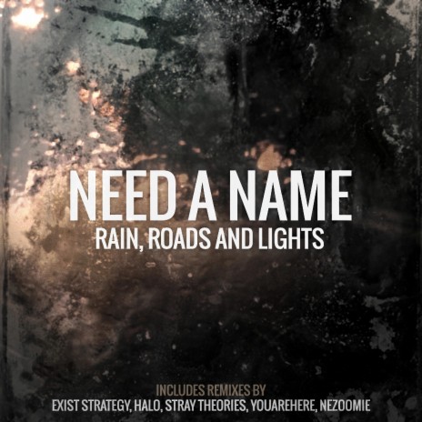 Rain, Roads and Lights | Boomplay Music