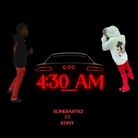 4:30 AM ft. 870ny | Boomplay Music