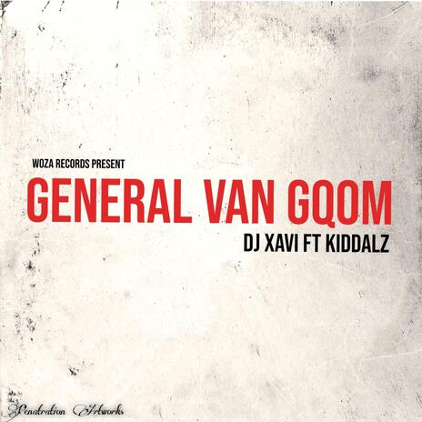 General van Gqom ft. Kiddalz | Boomplay Music