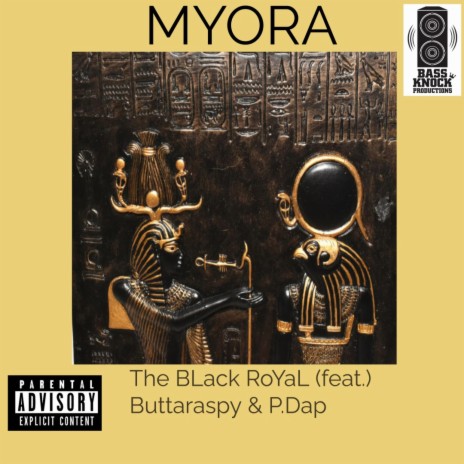 MYORA ft. Buttaraspy & P.Dap | Boomplay Music